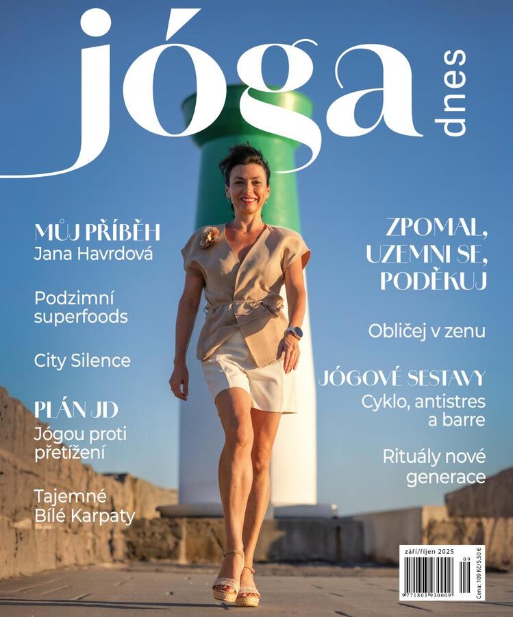 Zpomal. Uzemni se. Poděkuj. | Nové číslo Jóga Dnes od 9.9.2025